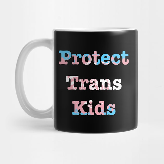 Protect Trans Kids by Witchvibes